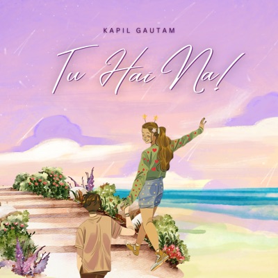 Tu Hai Na - Single