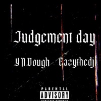 Judgement Day (feat. EazytheDJ) - Single - YNDough