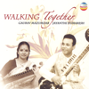 Walking Together - Gaurav Mazumdar & Jayanthi Kumaresh