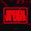 Ninguém vai saber - Single