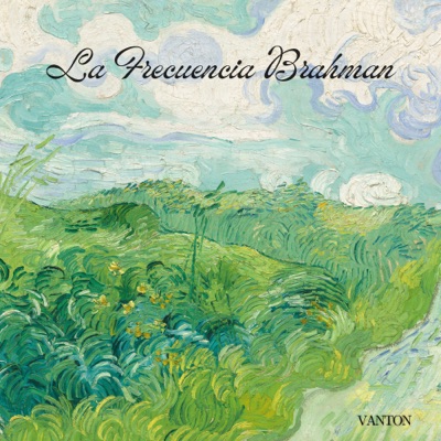 La Frecuencia Brahman - EP