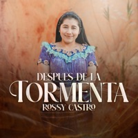 Rossy Castro - Después de la Tormenta