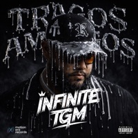 TRAGOS AMARGOS - Single - Infinite Tgm