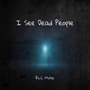 I See Dead People - Single