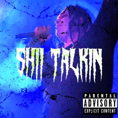 Shii talkin - Single