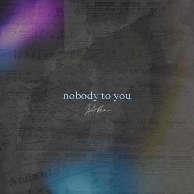 nobody to you - Single