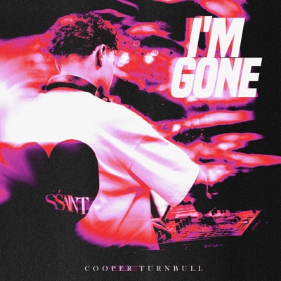 I'm Gone - Single