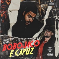 Bobojaco e Capuz - Single - Kabatistta & Renba