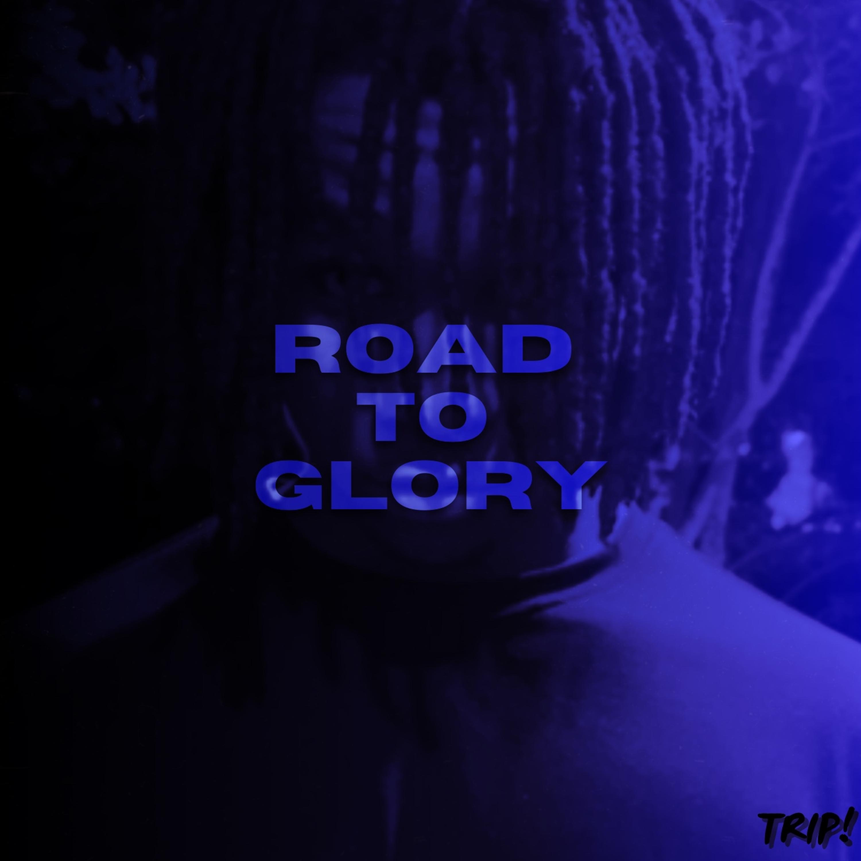 Road To Glory