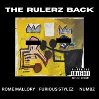 The Rulerz Back (feat. Furious Stylez & Numbz) - Single - Rome Mallory