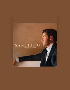 收听 Santiago、观看音乐视频、阅读小传、查看巡演日期等 ！
