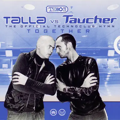 Listen to Together by Taucher & Talla 2XLC