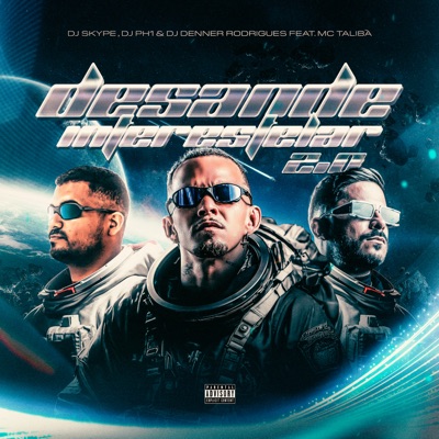 Desande Interestelar 2.0 (feat. MC Talibã) - Single