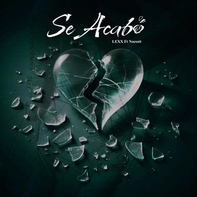 SE ACABÓ (feat. Noesstt) - Single