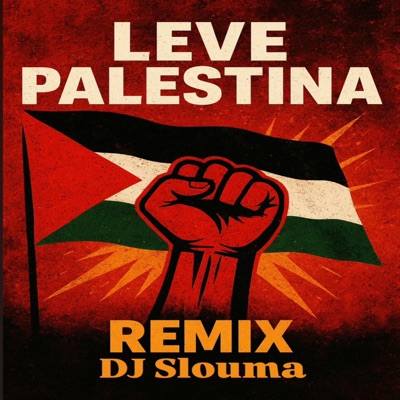 Leve Palestina (Remix) - Single
