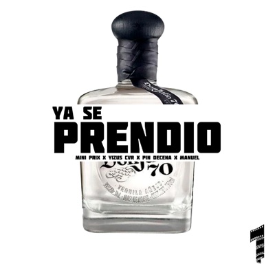 Ya Se Prendio - Single