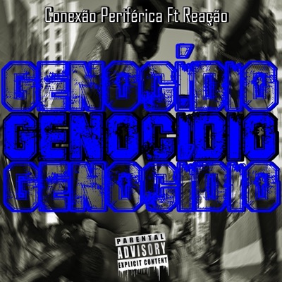 Genocídio (feat. Reação) - Single