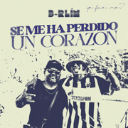Se Me Ha Perdido Un Corazón - B-rlin