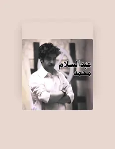 Listen to عبدالسلام محمد, watch music videos, read bio, see tour dates & more!