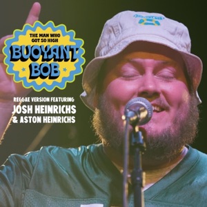The Man who Got So High (feat. Aston Heinrichs) [Reggae Version] - Single