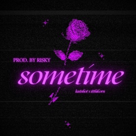 SOME TIME (feat. ITTHIKORN) LASTSHOT BKB