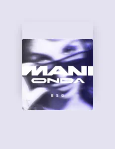 聆聽 MANI ONDA、觀看音樂影片、閱讀小傳、查看巡演日期等！