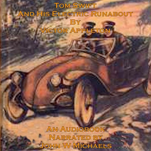 Tom Swift and His Electric Runabout: The Speediest Car on the Road (Unabridged) cover