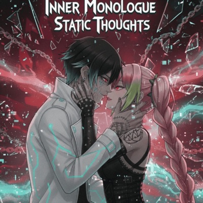 (内なる独白、静的な思考) Inner Monologue Static Thoughts [feat. Mimi Izino]