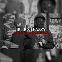 Mas Flow Menos Drama - Single - BLER & Leazzy