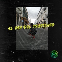 El Rey Del Trapicheo - Single - Lost Sync & Good Blvnt