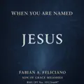 When You Are Named