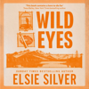 Wild Eyes - Elsie Silver