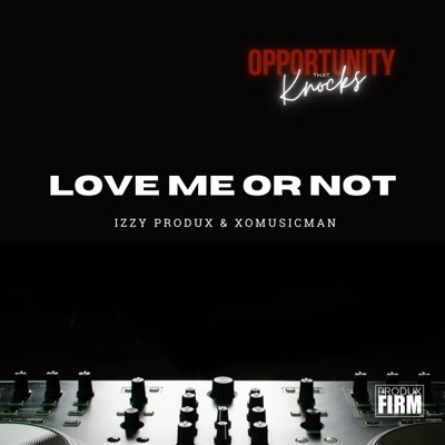 Love Me or Not (feat. XOMusicman) - Single