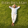 Gus Holloway - Every Day's a Gift artwork