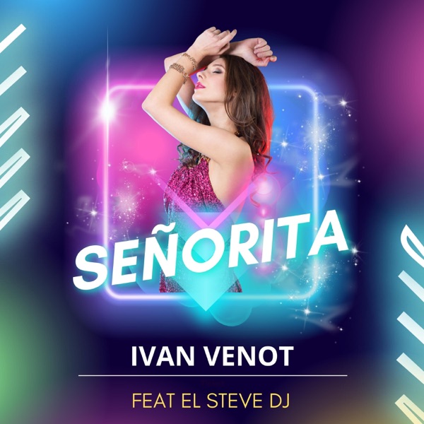 Señorita (feat. El Steve Dj)