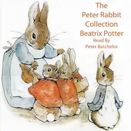 The Peter Rabbit Collection (Unabridged)