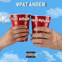 Frat Anthem (feat. Mighty Bay) - Single - cash