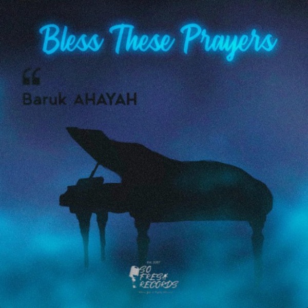 Bless These Prayers