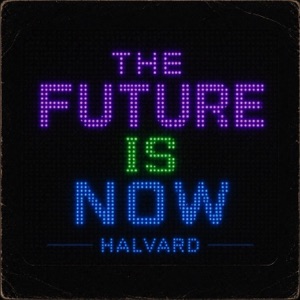 The Future Is Now - Single