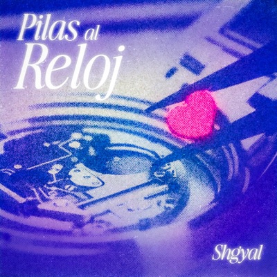 Pilas al Reloj - Single