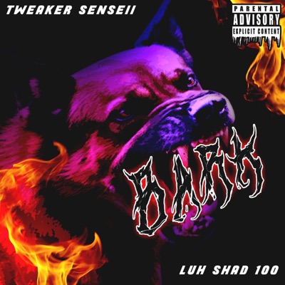 Bark (feat. Luh Shad100) - Single
