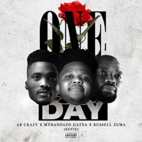 One day (Refix) - Single - AB Crazy, Mthandazo Gatya & Russell Zuma