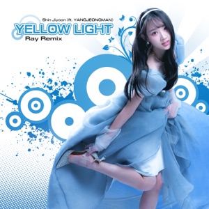 Yellow Light (Ray Remix) (feat. YANGJEONGMAN)