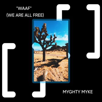 WAAF (We Are All Free) - Single