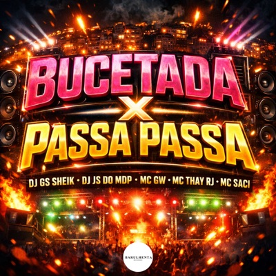 Bucetada X Passa Passa - Single