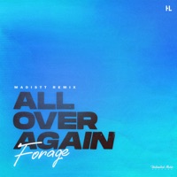 All Over Again (Madistt Remix) - Single - Forage & Madistt