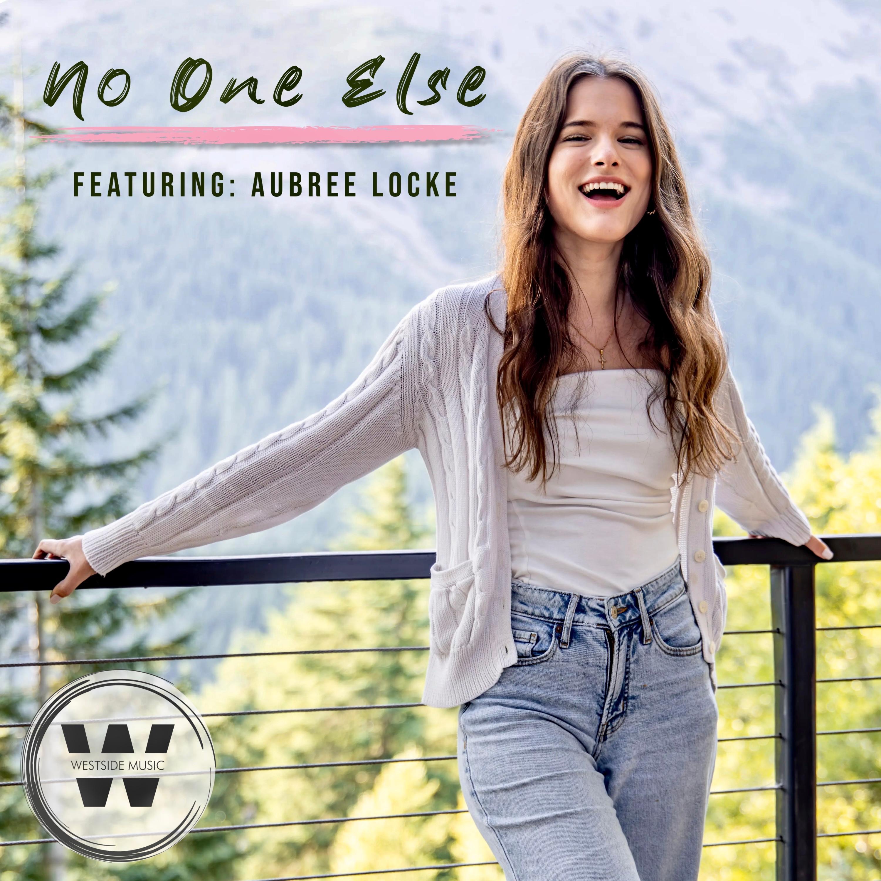 Westside Music - No One Else (feat. Aubree Locke)