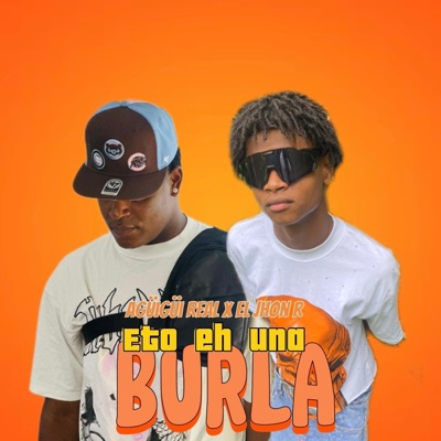 Eto eh una burla (feat. El Jhon R & Dj mota beat) - Single