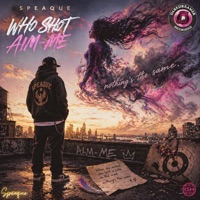 Who Shot Aim-me (feat. Ish Hughes) - Single - Speaque