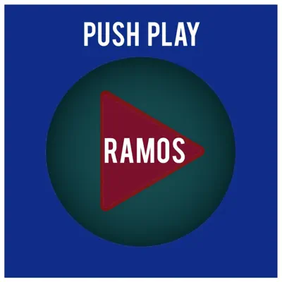 Ramos의 Push Play - Single을(를) 감상해 보세요.